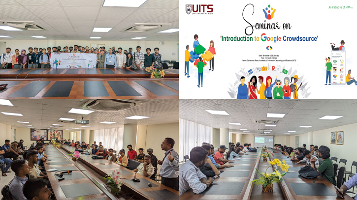 UITS organized a Seminar on ‘Introduction to Google Crowdsource’