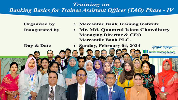 Mercantile Bank starts Foundation Training for TAO phase-IV